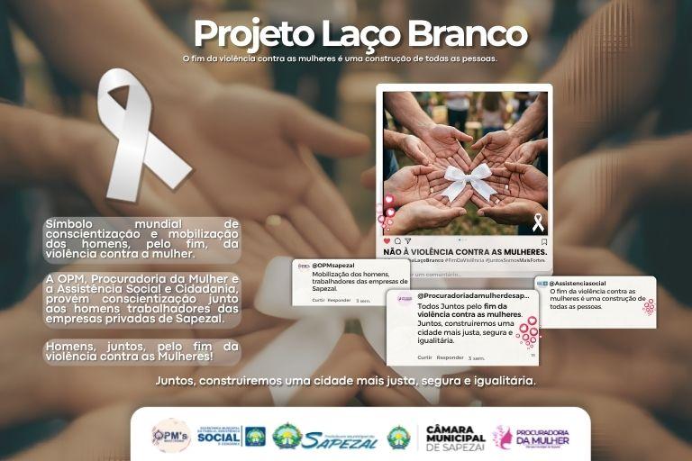 Projeto Laço Branco leva conscientização sobre combate à violência contra a mulher em Sapezal